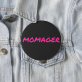 Momager voor Baas Lady Mam Momprenuer Ronde Button 4,0 Cm (In situ)
