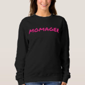 Momager voor moeder en Momprenue Trui (Voorkant)
