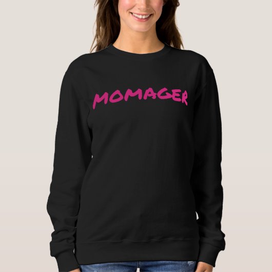 Momager voor moeder en Momprenue Trui (Voorkant)