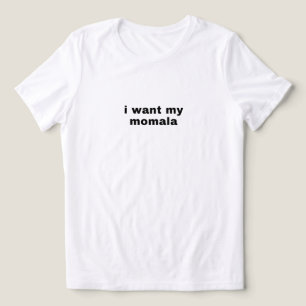 Momala T-shirt