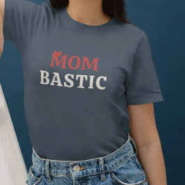 Mombastisch - Moeder cadeaus met liefde ontworpen T-shirt