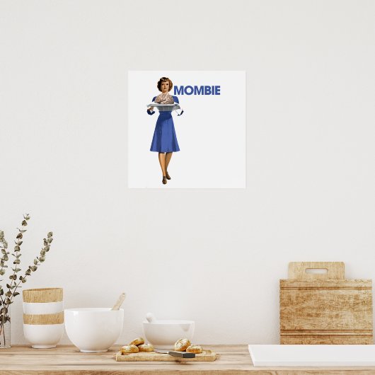 Mombie Poster (Keuken)