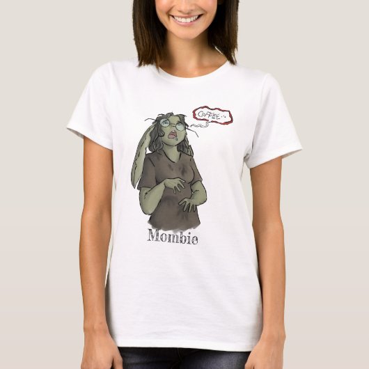 Mombie T-shirt (Voorkant)