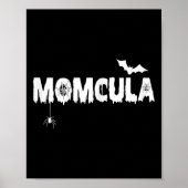 Momcula T-shirt Moeder cula Halloween Familie Bijp Poster (Voorkant)