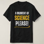 Moment of Science Grappige scheikundeleraar geel T-shirt (Design voorkant)