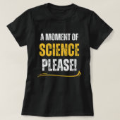 Moment of Science Grappige scheikundeleraar geel T-shirt (Design voorkant)