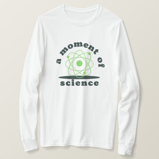 Moment van de wetenschap Grappige scheikunde leraa T-shirt (Design voorkant)