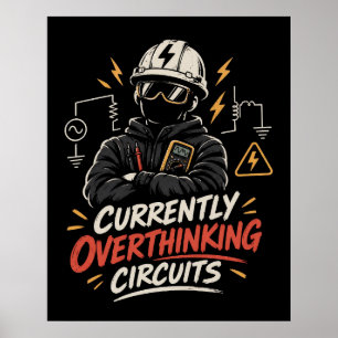 Momenteel Circuits Overdenken - Elektrisch Poster