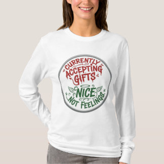 Momenteel geschenken accepteren Leuk Geen Gevoelen T-shirt