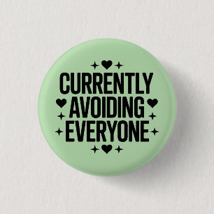 Momenteel Iedereen Vermijden Ontwerp Ronde Button 3,2 Cm