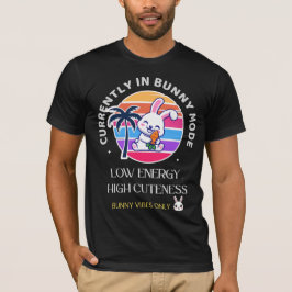 Momenteel in Konijn Modus  T-shirt