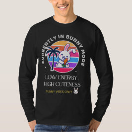 Momenteel in Konijnenmodus  T-shirt