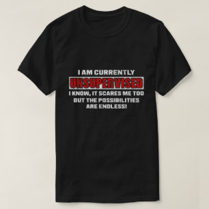 Momenteel Onbeheerd Grappige Sarcastische Citaat C T-shirt
