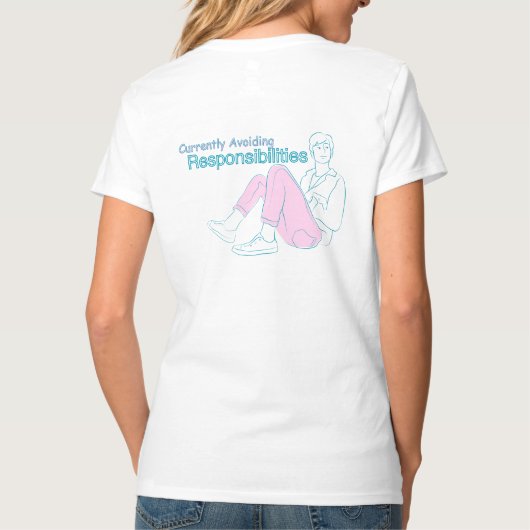 Momenteel Vermijdt Verantwoordelijkheden | Grappig T-shirt (Achterkant)