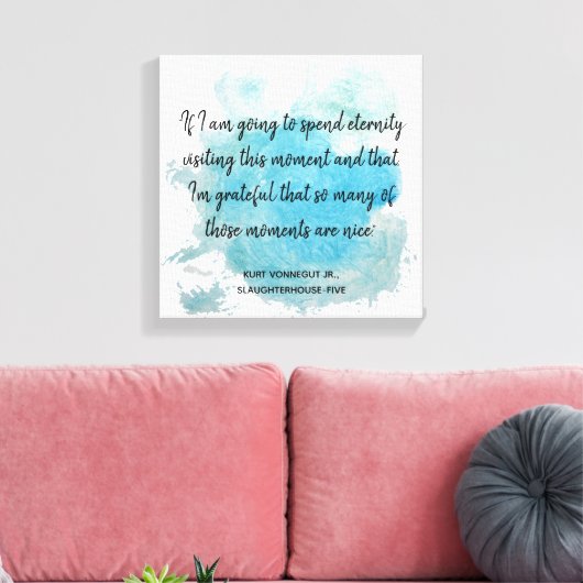 Momenten citeren Slachthuis Vijf Vonnegut Canvas Afdruk (Insitu (Woonkamer))