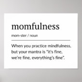 Momfulness Definition Funny Mom Wall Art Poster (Voorkant)