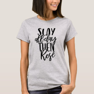 #momlife Slay De hele dag daarna Roos   Wijn Lover T-shirt