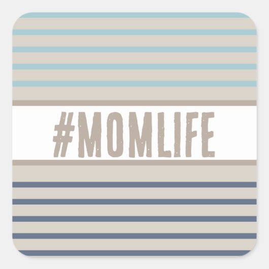 Momlife turquoise blauw en beige vierkante sticker (Voorkant)