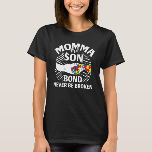 Momma And Son Bond Never Be Broken Autism Awarenes T-shirt (Voorkant)