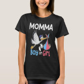 Momma Boy or Girl Gender onthullen Zwangerschap An T-shirt (Voorkant)