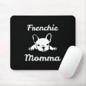 Momma. Franse Bulldog Liefhebbende Moeder Muismat (Met muis)
