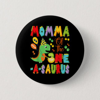 Momma van de One-A-Saurus 1e verjaardag jongen Ronde Button 5,7 Cm