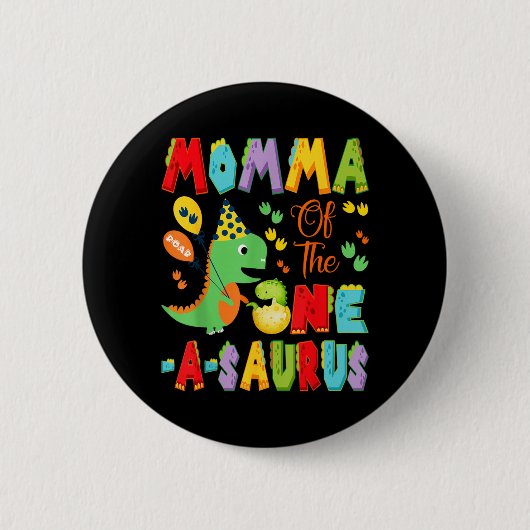 Momma van de One-A-Saurus 1e verjaardag jongen Ronde Button 5,7 Cm (Voorkant)