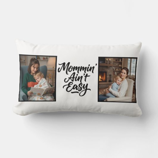 Mommin Ain't Easy Brush Script Two 2 Photo Kussen (Voorkant)