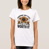 Mommin 'Ain't Easy But It's Worth It Rustieke Bloe T-shirt (Voorkant)
