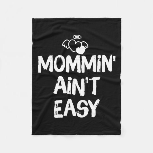 Mommin Ain't Easy Funny Mom Saying Quote  Fleece Deken (Voorkant)
