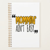 Mommin'Ain't Easy Planner (Voorkant)