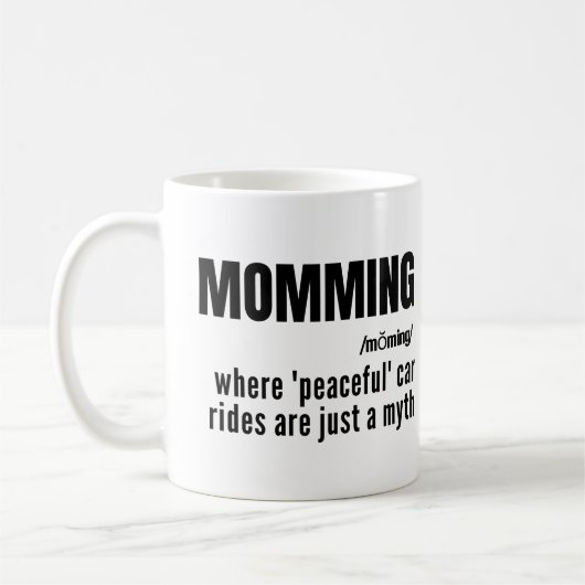 Momming Funny Slogan Moederdag Gift Koffiemok (Links)