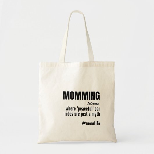 Momming Funny Slogan Momlife Moederdag Tote Bag (Voorkant)
