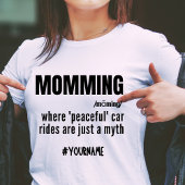 Momming Funny Slogan Schattigee Moederdag Gift T-shirt