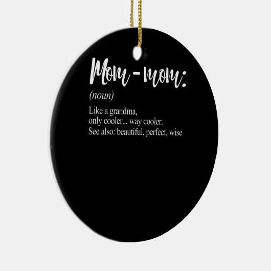 Mommom Gift Definition Grandma Mam-Mam Moederdag Keramisch Ornament (Rechts)