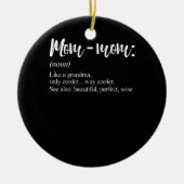 Mommom Gift Definition Grandma Mam-Mam Moederdag Keramisch Ornament (Voorkant)