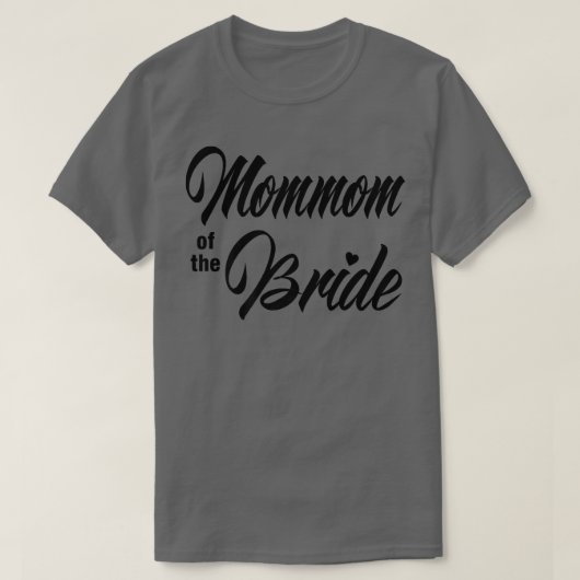 Mommom Of Bride Wedding Party Matching White  T-shirt (Design voorkant)