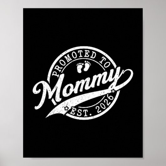 Mommy Est 2026 New Mom Announcement Promoted To Mo Poster (Voorkant)