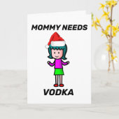 MOMMY HEEFT VODKA CHRISTMAS KAART NODIG (Gele Bloem)