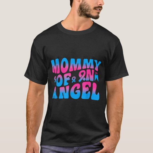 Mommy Of An Angel Infant Loss Remembrance  T-shirt (Voorkant)