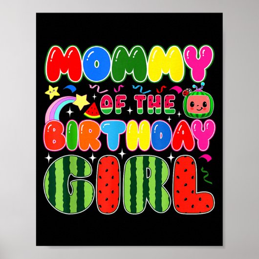 Mommy Of The Birthday Girl Melon Family Matching F Poster (Voorkant)