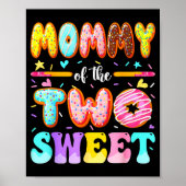 Mommy Of The Two Sweet Donut 2nd Birthday Girl  Poster (Voorkant)