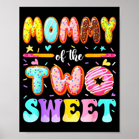 Mommy Of The Two Sweet Donut 2nd Birthday Girl  Poster (Voorkant)
