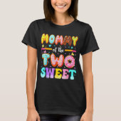 Mommy Of The Two Sweet Donut 2nd Birthday Girl  T-shirt (Voorkant)