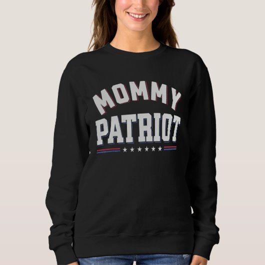 Mommy Patrtiot  Matching 4th Of July For Mom Trui (Voorkant)