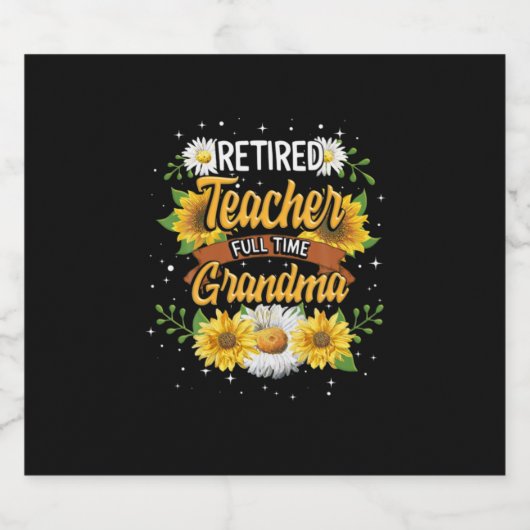 Mommy Retired Teacher Full Time Grandma Retirement Sparkling Wijnetiket (Enkel label)