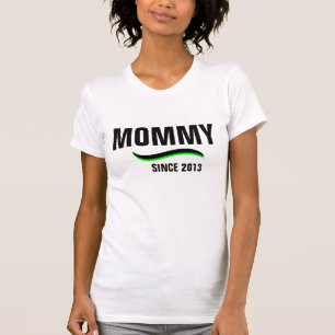 MOMMY—sinds 2013 T-shirt