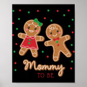 Mommy To Be Gender Reveal Gingerbread T Shirt Poster (Voorkant)