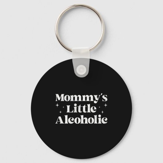 Mommy's Little Alcoholic Funny Drunk Mom Life Alco Sleutelhanger (Voorkant)