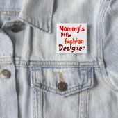 Mommy's, little, fashion, Designer Vierkante Button 5,1 Cm (In situ)